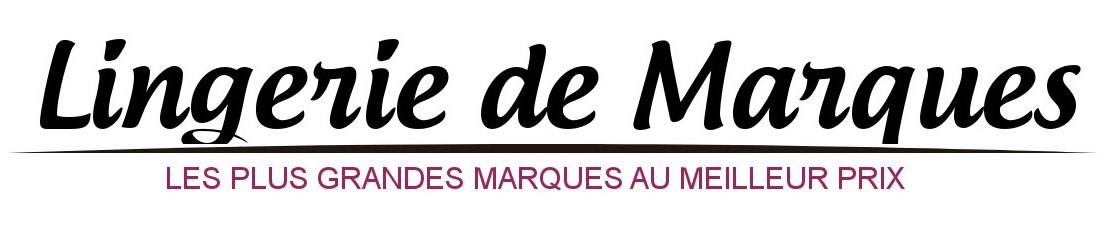 Lingerie de marques